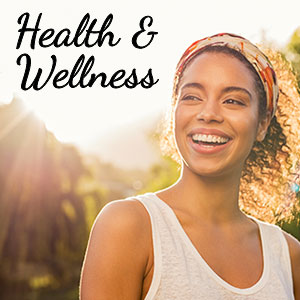 Health & Wellness