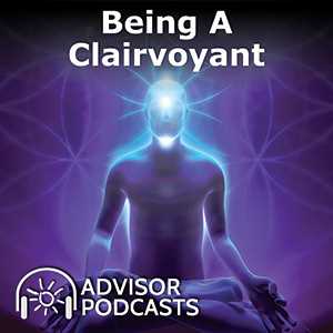 Being a Clairvoyant
